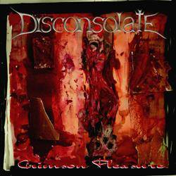 Disconsolate : Crimson Pleasure